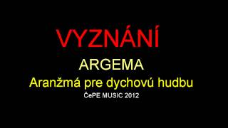 ARGEMA-VYZNÁNÍ ARGEMA-VYZNÁNÍ