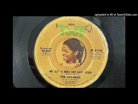 The Lovables -  We Got a Need for Each Other (Toot) 1967