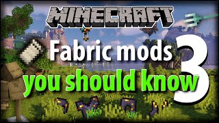 Fabric Mods you should know 3! Minecraft 1.16.5 and 1.17