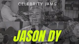 Celebrity Jams - JASON DY - Wherever You Are (South Border)