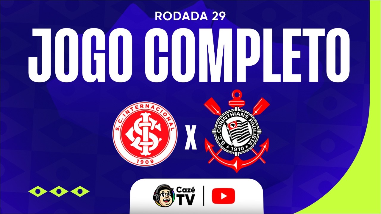 JOGO COMPLETO: INTERNACIONAL X CORINTHIANS | BRASILEIRÃO 2026 | 29ª RODADA