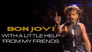 Bon Jovi - With A Little Help From My Friends (Subtitulado)