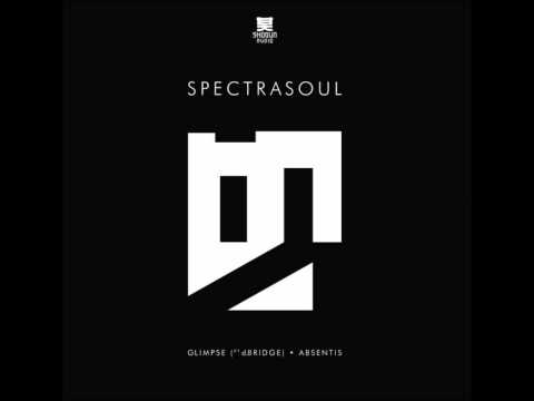 Spectrasoul Feat. D-Bridge - Glimpse [HQ]