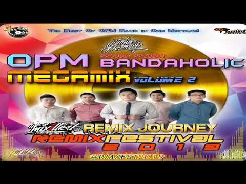 OPM Bandaholic Megamix Volume 2 Remix Festival 2019 Remix By DJ John Mark