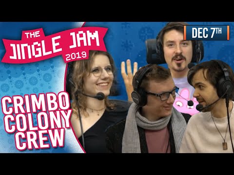 JINGLE JAM DAY 2019 DAY 7! - CRIMBO COLONY CREW! - 07/12/19