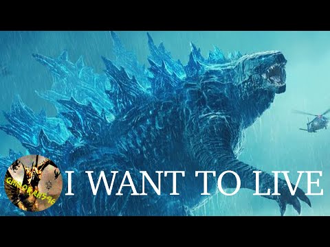 Godzilla: King of the Monsters - I Want To Live