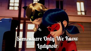 Ladynoir | Somewhere Only We Know