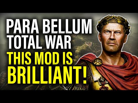 PARA BELLUM: THE ESSENTIAL ROME 2 MOD! - Total War Mod Spotlights