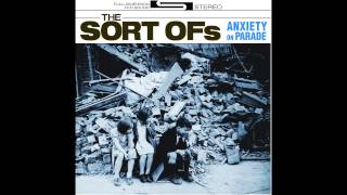 THE SORT OFs - Our Bed's An Angry Ocean