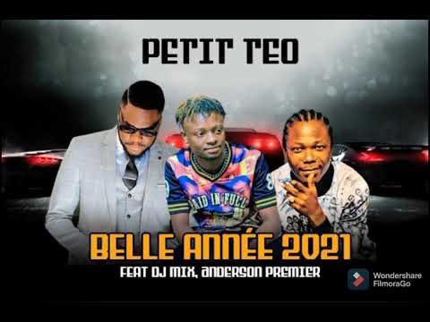 PETIT TEO FEAT DJ MIX ET ANDERSON 1ER - BONNE ANNÉE 2021