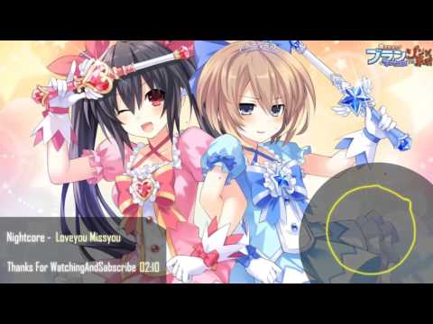 ♪Nightcore - Love you miss you [Kana nishino]