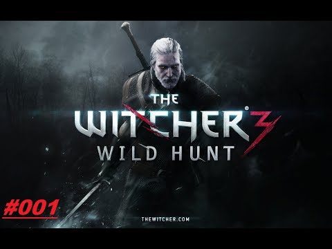 Let's Play The Witcher 3 Wild Hunt GERMAN/DEUTSCH - #001 Die Reise beginnt