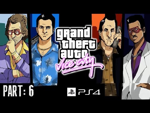 Grand Theft Auto: Vice City - Gameplay Part 6 [PS4] 720p [HD]