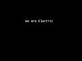 We Are Electric Lyrics WODOTA!.3gp koya polly ...