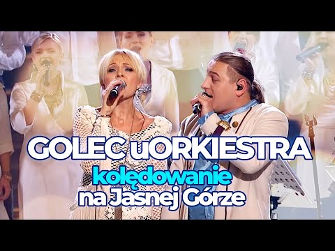 Golec uOrkiestra -  Kolędowanie na Jasnej  Górze / cały koncert