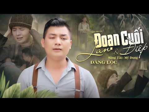 Đoạn cuối Lan và Điệp - Đăng Lộc