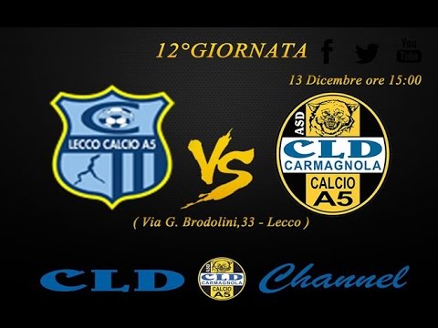 Lecco vs CLD Carmagnola