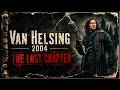Van Helsing 2004 The Hidden Lore They Never Explained