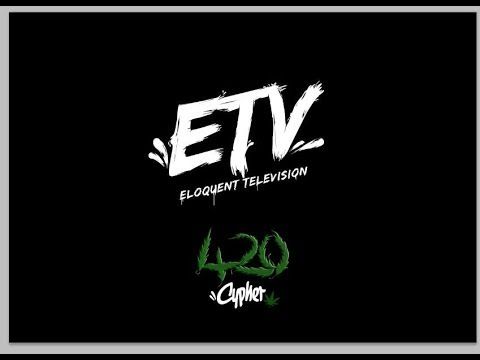 ETV - 420 Cypher Ft Dubbul O, Sparkz, Pooki, Goshin, General, Too Shugs, LC, Reuben, Jo Po & JJH