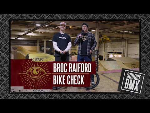 SOURCE BMX: BROC RAIFORD / BIKE CHECK
