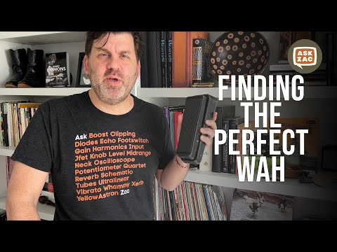 Finding the Perfect Wah - Ask Zac 151