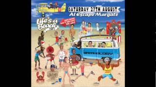 Breakology, Life's A Beach Part 2 -  Heist (Full Set) Aug 2011 @ Escape, Margate