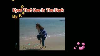 Kenny Rogers - Eyes That See In The Dark (Lyrics) HQ