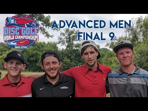 2017 Am Worlds Championships - Final 9 - AJ Carey, Dylan Lhotak, Alec Anderson, Chris Keseloff