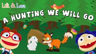 A HUNTING WE WILL GO nursery rhyme - nursery rhymes for children in english with action