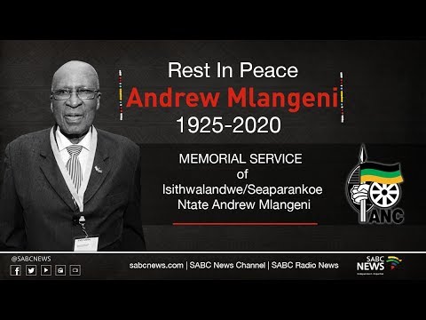 Ntate Andrew Mlangeni Memorial Service: 25 July 2020