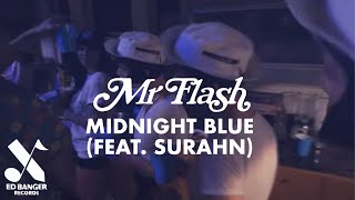 Mr Flash - Midnight Blue (feat. Surahn) [Official Video]