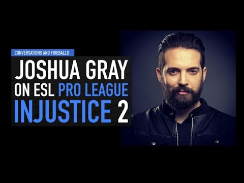 Conversations and Fireballs - ESL's Joshua Gray talks hype for Injustice 2 and ESL Pro League