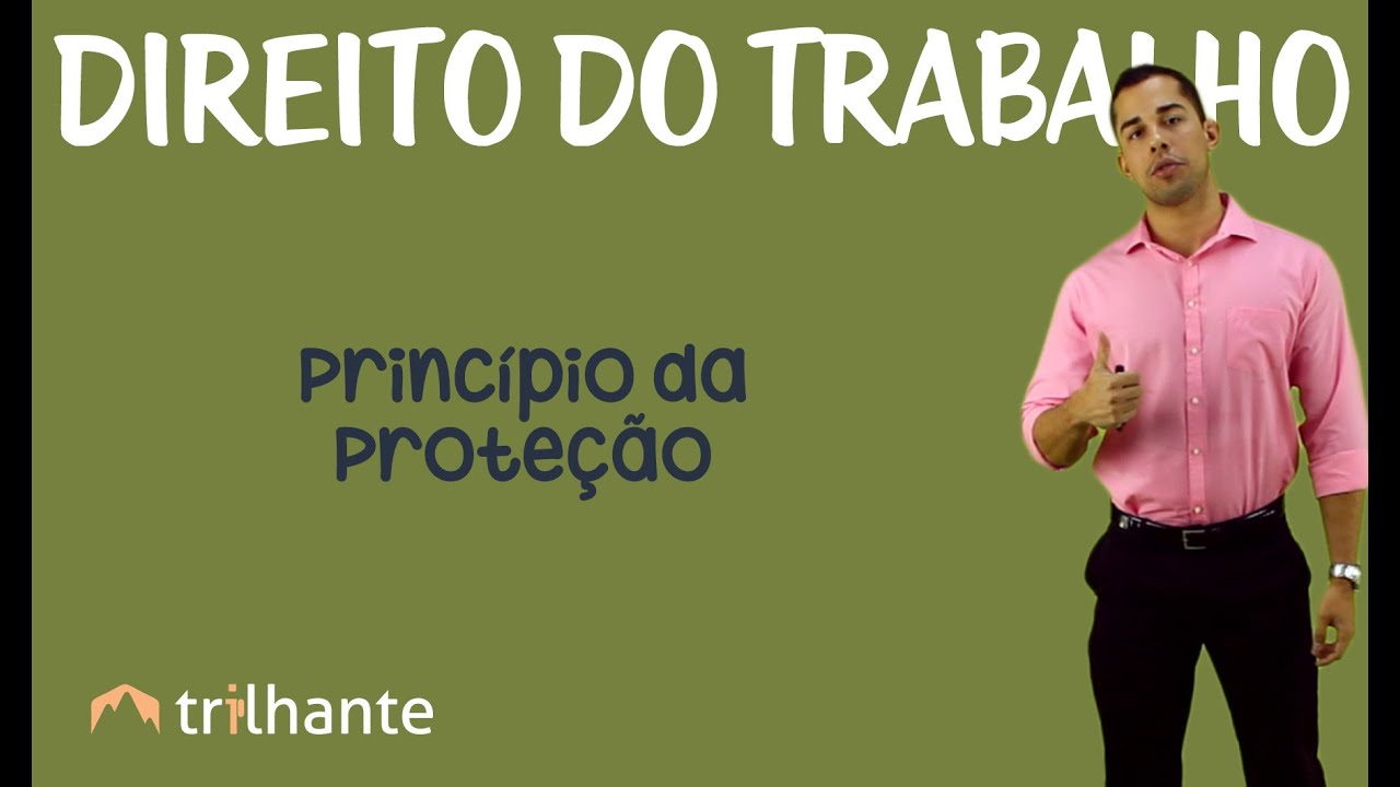 Princípio da Proteção - Direito do Trabalho OAB