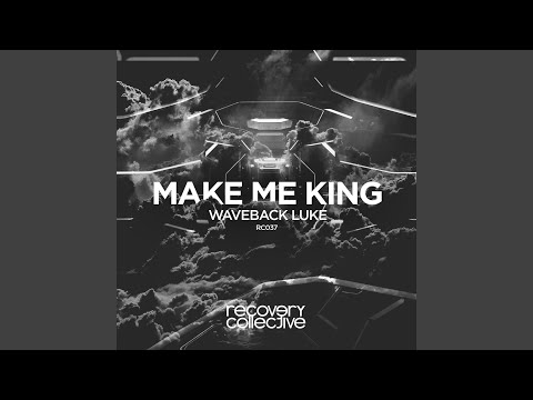 Make Me King