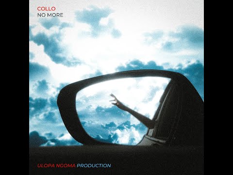 Collo ft. Ulopa - No More (Official Music Video)