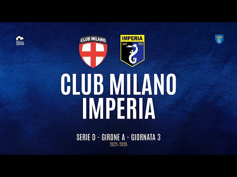 [HIGHLIGHTS] Serie D Group A 25/26 - | Matchday 3 | Club Milano vs. Imperia