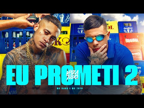 HOJE MESMO EU PROMETI 2 - MC KADU E MC TUTO (EXCLUSIVA)