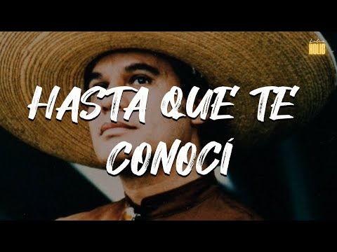 Juan Gabriel - Hasta Que Te Conocí (Letra)