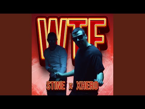 WTF (feat. Xhero)