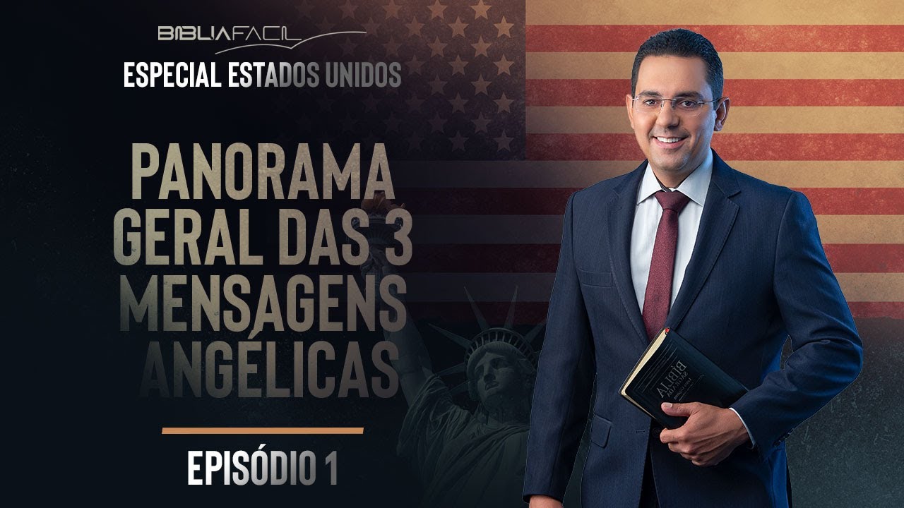 Tema 01: Panorama Geral das três mensagens Angélicas