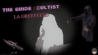 [FR] The Guide 7/7 | Cultist Down | GREEEEEED