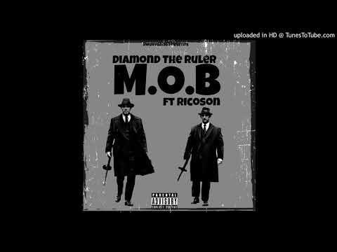 Diamond The Ruler x RicoSon - MOB