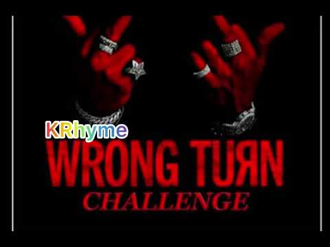 KRhyme SL - Wrong Turn Challenge