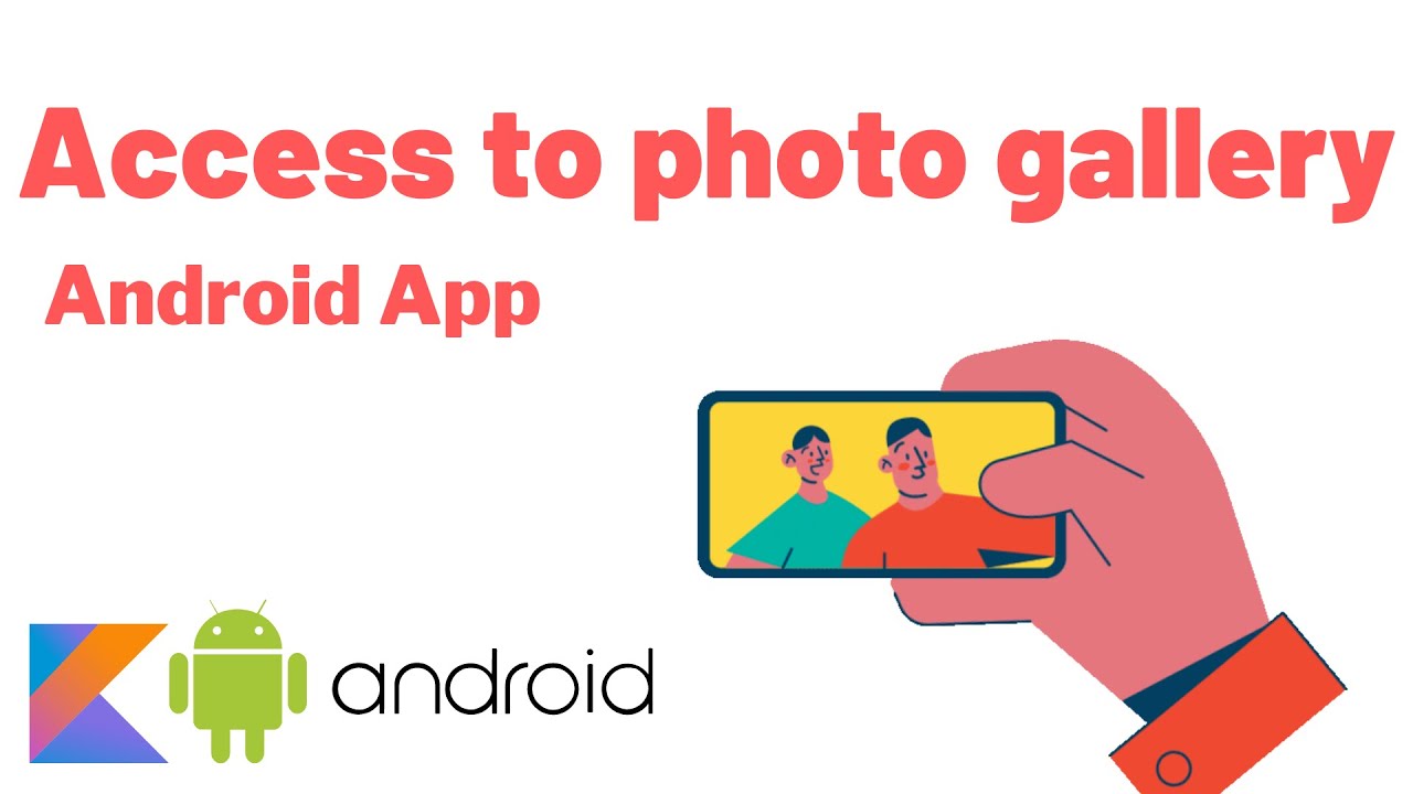 Access to the gallery (Dangerous Permissions)  - Item- Android App Development - Kotlin Lesson 10