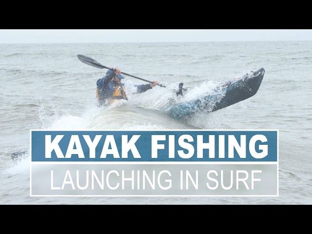 How to Launch a Kayak in a Surf Zone