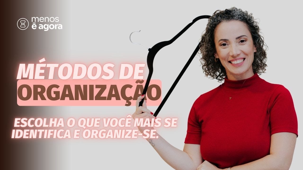 Conheça 3 métodos de organização infalíveis - Minimalismo