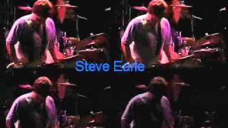 STEVE EARLE LIVE  -  LONELIER THAN THIS