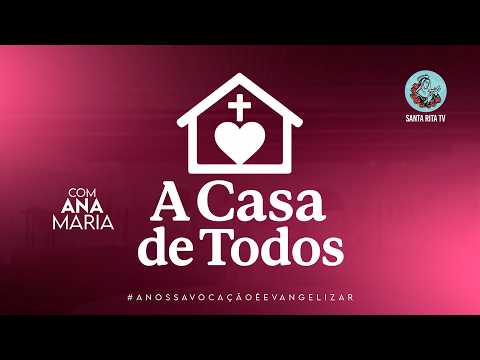 REPRISE (22/08) A Casa de Todos, com Ana Maria — 04/09, às 09:00.