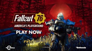 Fallout 76: America’s Playground