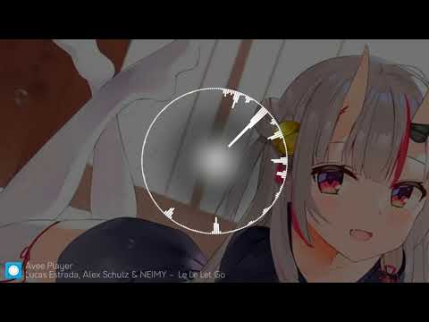 Le Le Let Go - (Nightcore) lucas Estrada